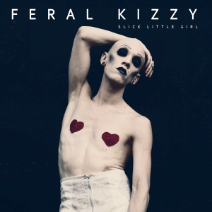 Feral-Kizzy-Slick-Little-Girl-Cover-300x300